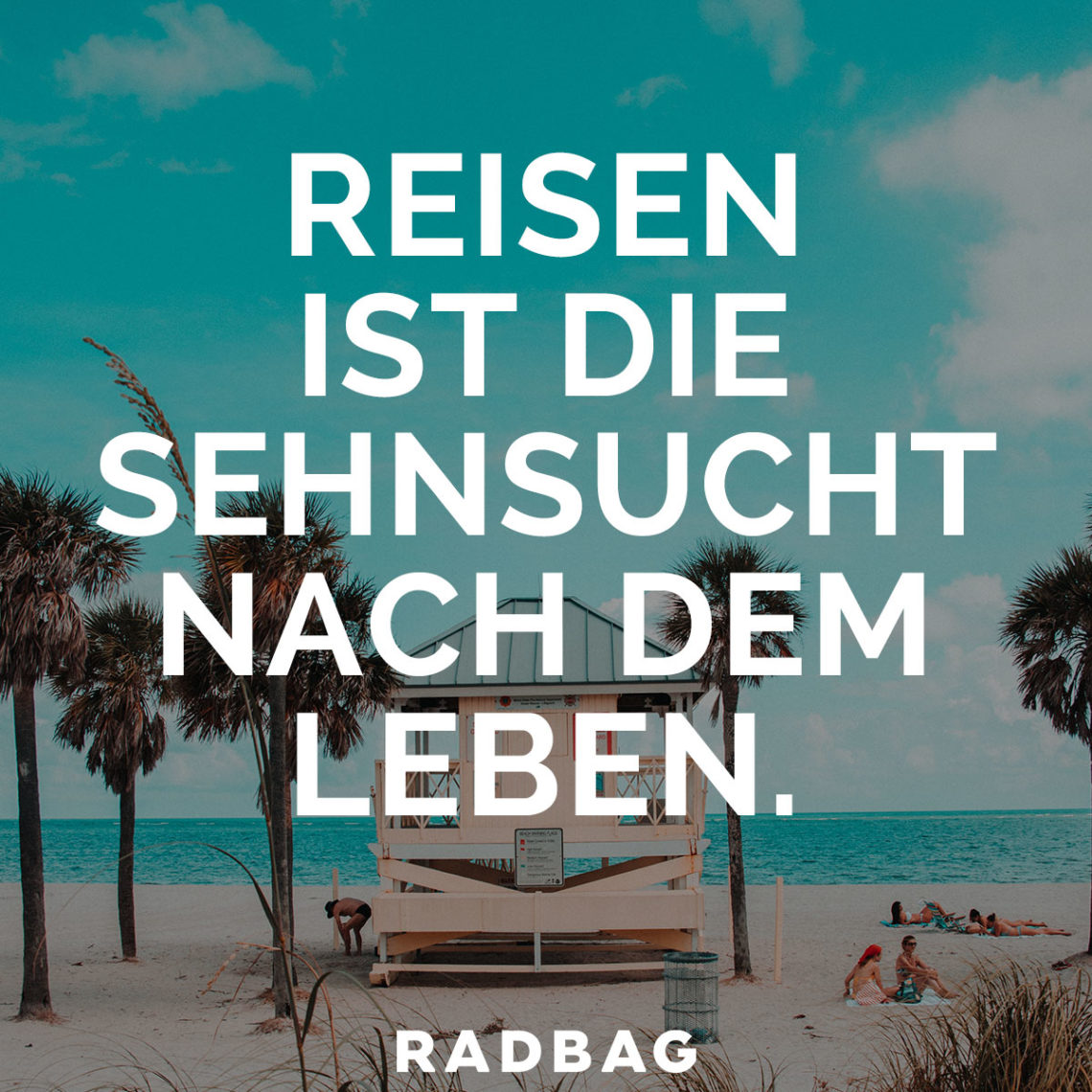 Die besten Sommer Sprüche für alle Reiselustigen